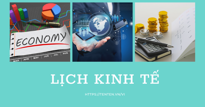 Lịch kinh tế hiển thị các sự kiện kinh tế quan trọng sắp diễn ra bao gồm thời gian quốc gia và mức độ ảnh hưởng